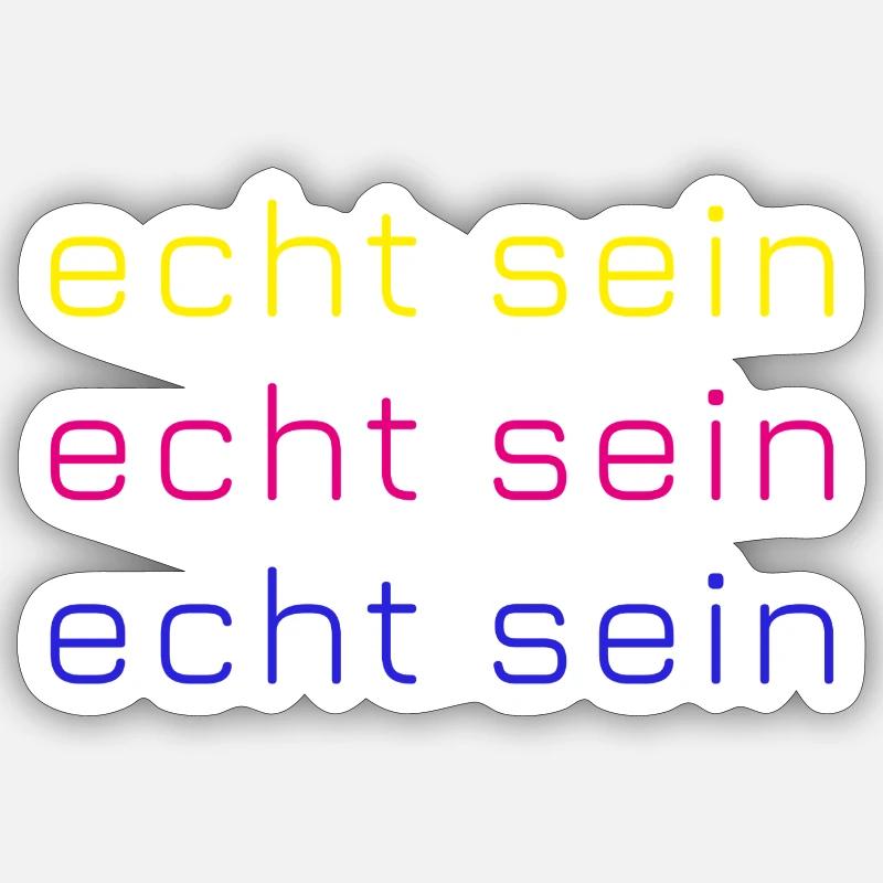 echt sein 3x - Sticker Größe S (10 x 10 cm) - Mattweiß
