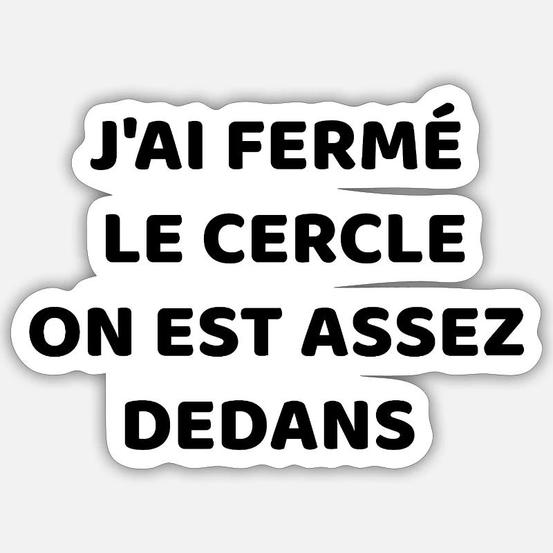 I closed the circle - Sticker size S (10 x 10 cm) - white matte