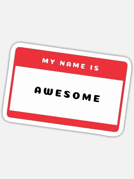Awesome Namensschild - Sticker Größe S (10 x 10 cm) - Mattweiß