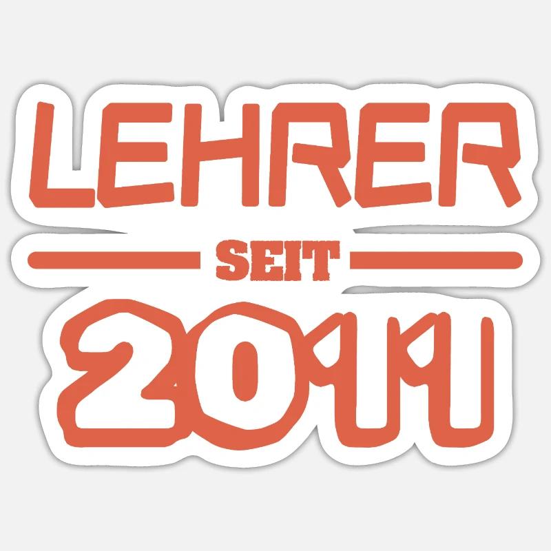 Lehrer 2011 - Sticker Größe S (10 x 10 cm) - Mattweiß