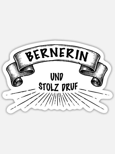 Bernerin und stolz druf - Sticker Größe S (10 x 10 cm) - Mattweiß