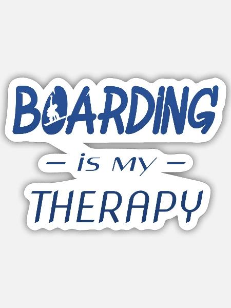 Boarding is My Therapy - Sticker Größe S (10 x 10 cm) - Mattweiß