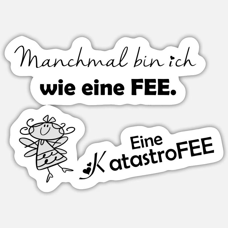 Manchmal bin ich eine Fee Sticker Größe S (10 x 10 cm)
