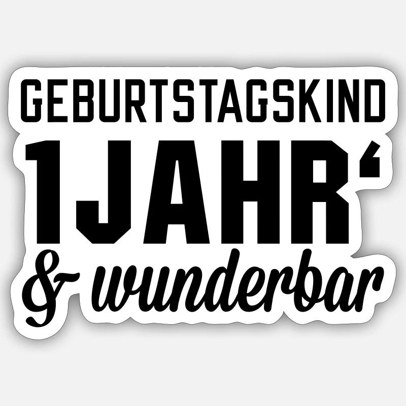 Geburtstagskind 1 wunderbar Sticker Größe S (10 x 10 cm)