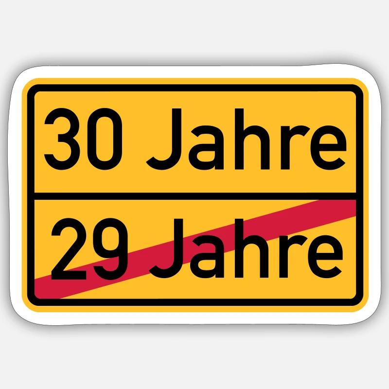 30. Geburtstag - Sticker Größe S (10 x 10 cm) - Mattweiß