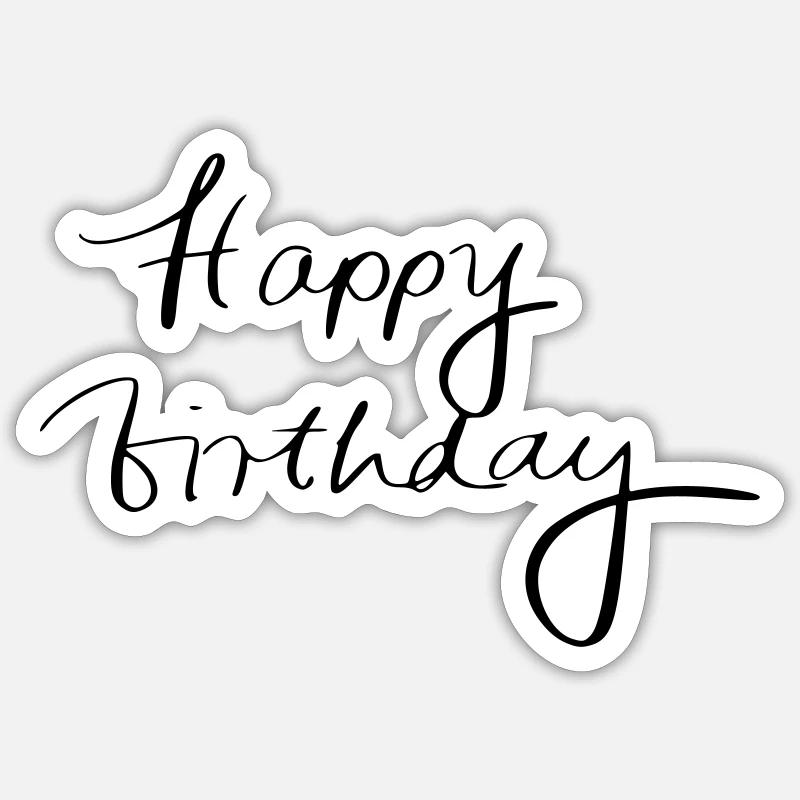 Joyeux anniversaire - Sticker taille S (10 x 10 cm) - blanc mat