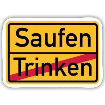 Saufen - Sticker Größe S (10 x 10 cm) - Mattweiß - Vorne