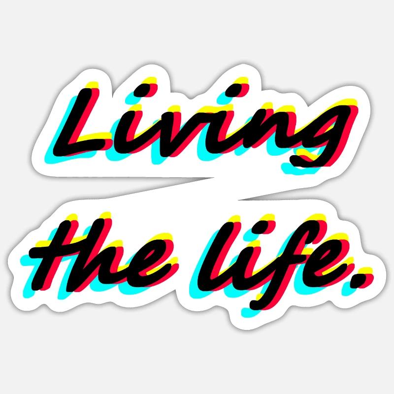 Das Leben leben - Sticker Größe S (10 x 10 cm) - Mattweiß