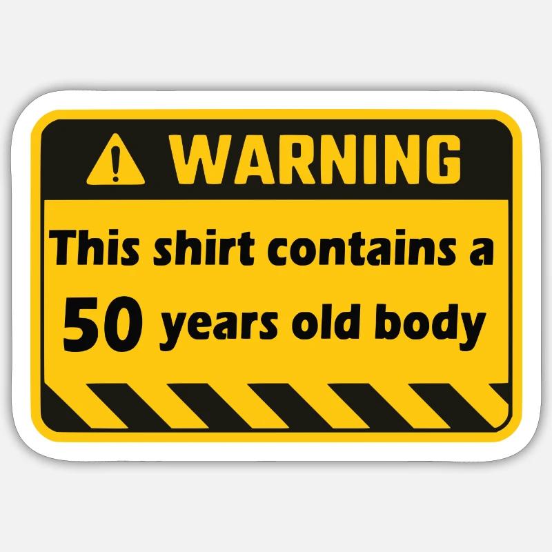 Warning 50 years - Sticker size S (10 x 10 cm) - white matte