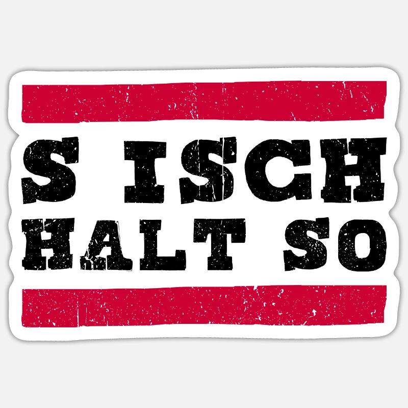 S Isch Halt So Lustiger Spruch Geschenk Statement Sticker Größe S (10 x 10 cm)