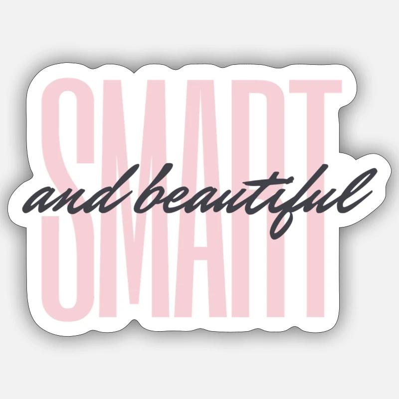 Smart and beautiful - Sticker Größe S (10 x 10 cm) - Mattweiß