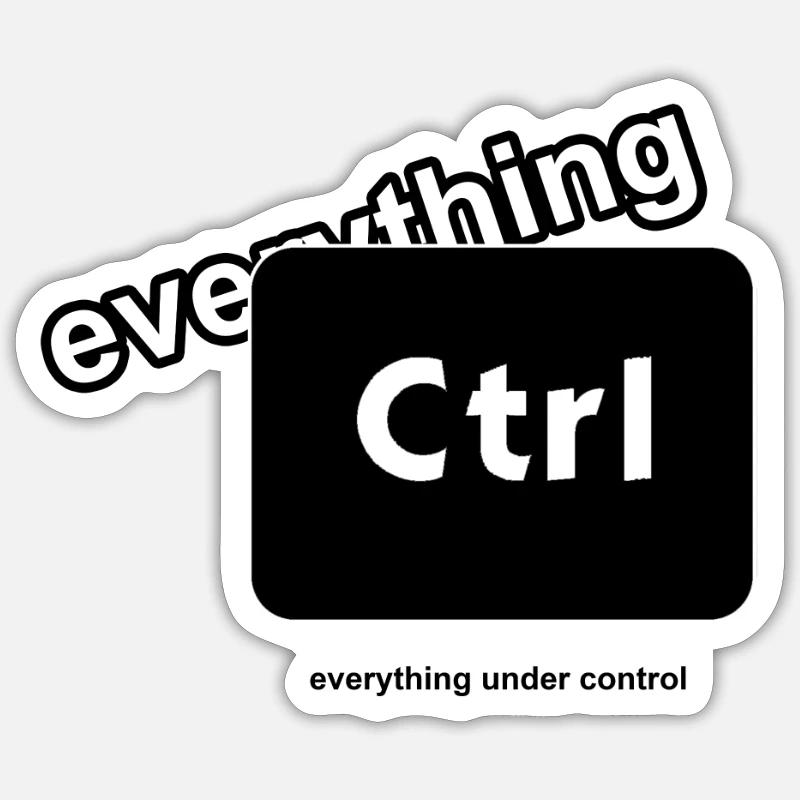 Everything under control - Sticker size S (10 x 10 cm) - white matte