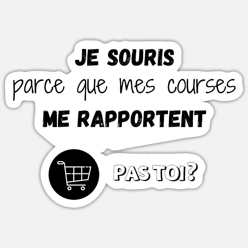 Mes courses me rapportent, imprimé noir - Sticker taille S (10 x 10 cm) - blanc mat