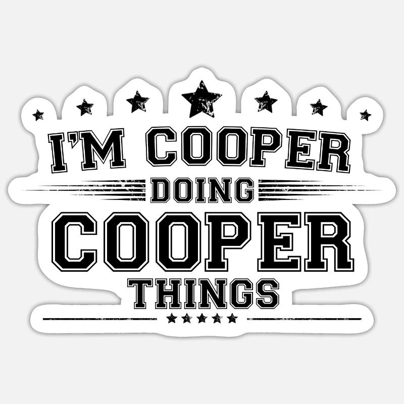 Ich bin Cooper, der Cooper-Dinge macht - Sticker Größe S (10 x 10 cm) - Mattweiß