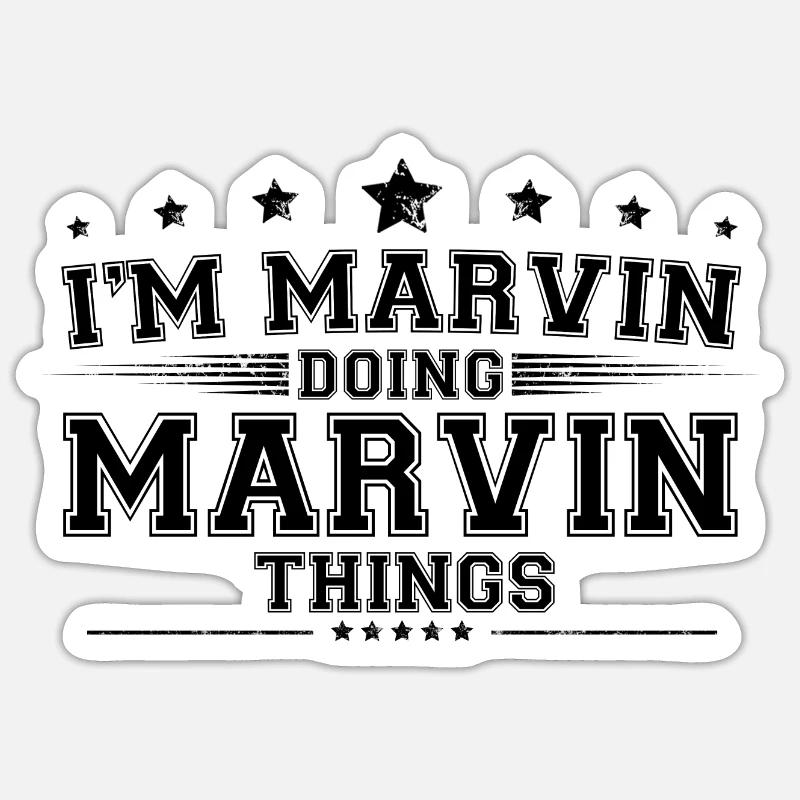 i’m Marvin doing Marvin things Sticker size S (10 x 10 cm)