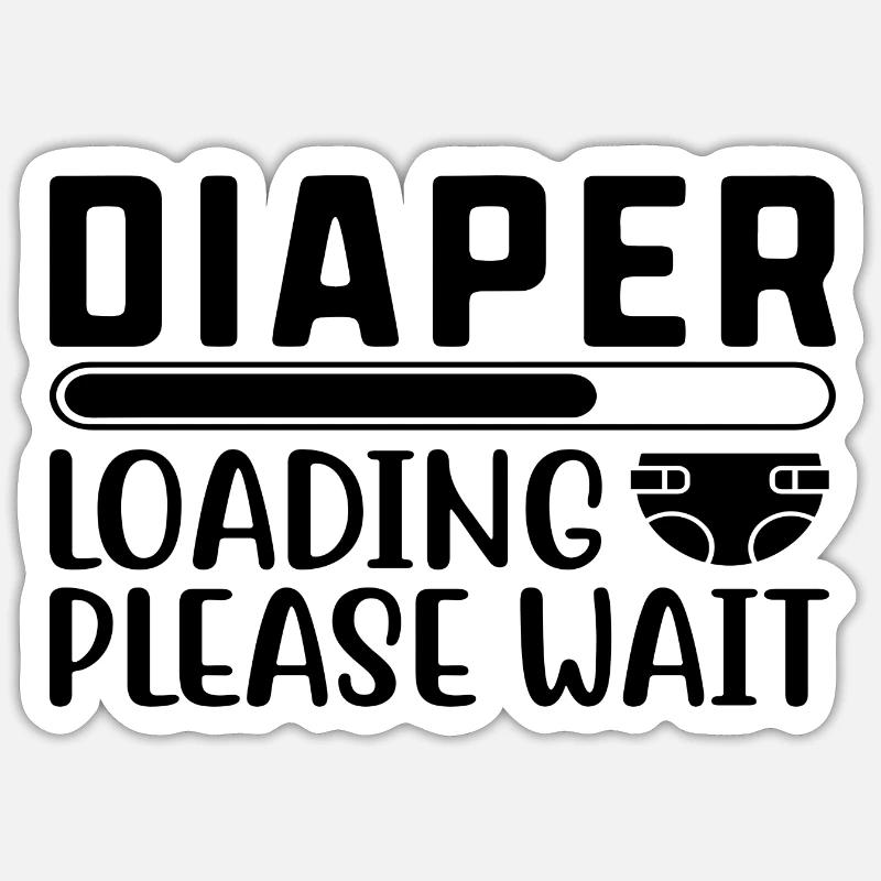 Diaper Loading Please Wait - Sticker size S (10 x 10 cm) - white matte