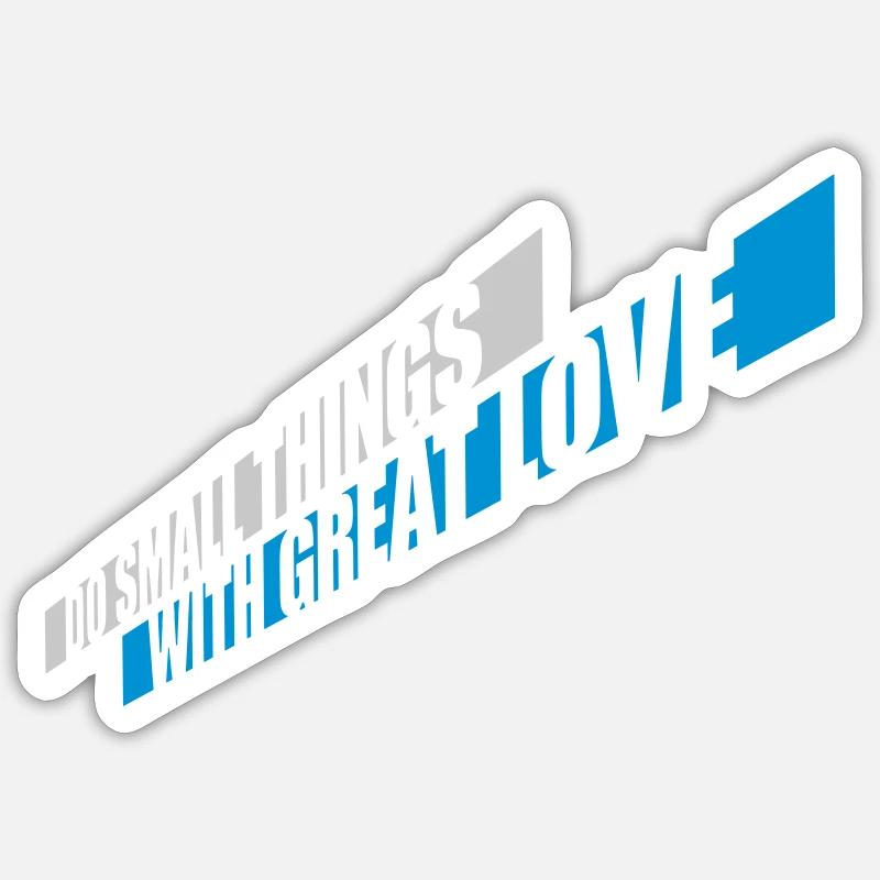 Quote do small things - Sticker size S (10 x 10 cm) - white matte