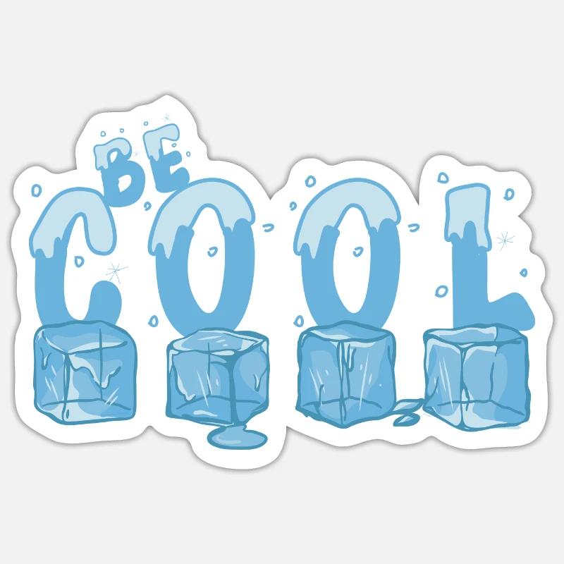 Sei Cool - Sticker Größe S (10 x 10 cm) - Mattweiß