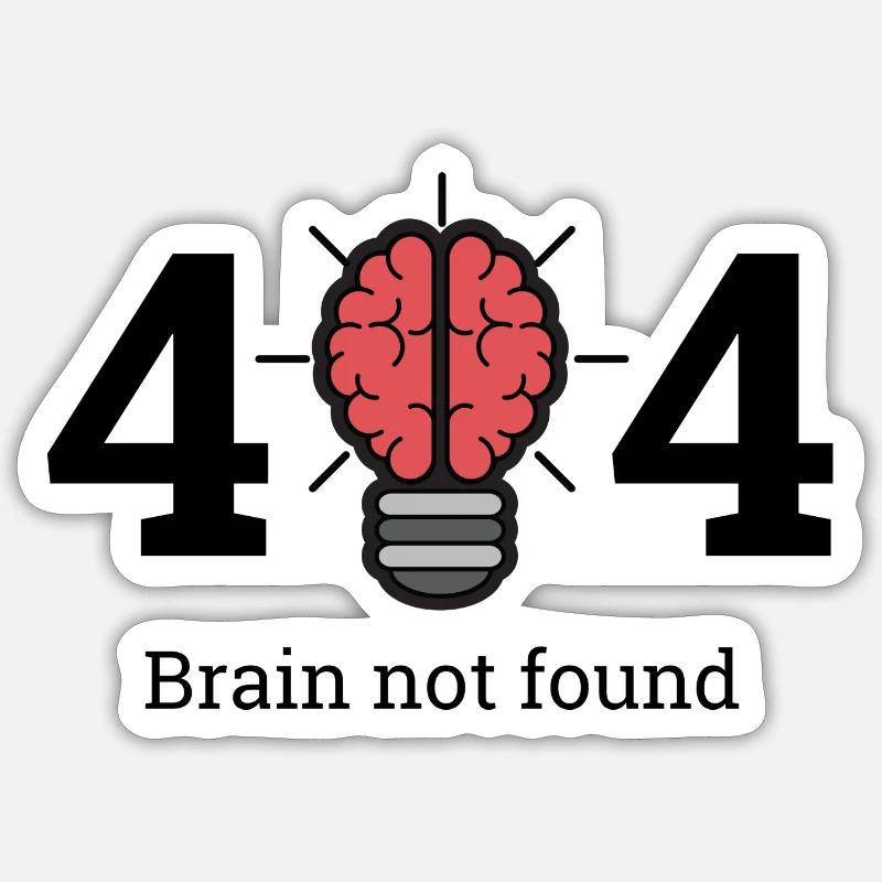 404 - brain not found - Sticker Größe S (10 x 10 cm) - Mattweiß