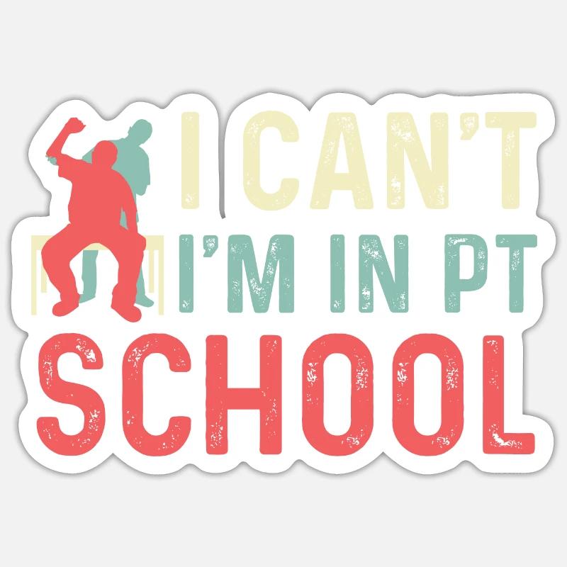 PT -Schule PT Student Geschenk Sticker Größe S (10 x 10 cm)