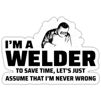 Welding Welder Metal Construction Ironworker - Sticker size S (10 x 10 cm) - white matte - Front