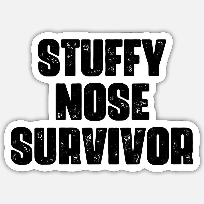 Survivant du nez bouché - Sticker taille S (10 x 10 cm) - blanc mat