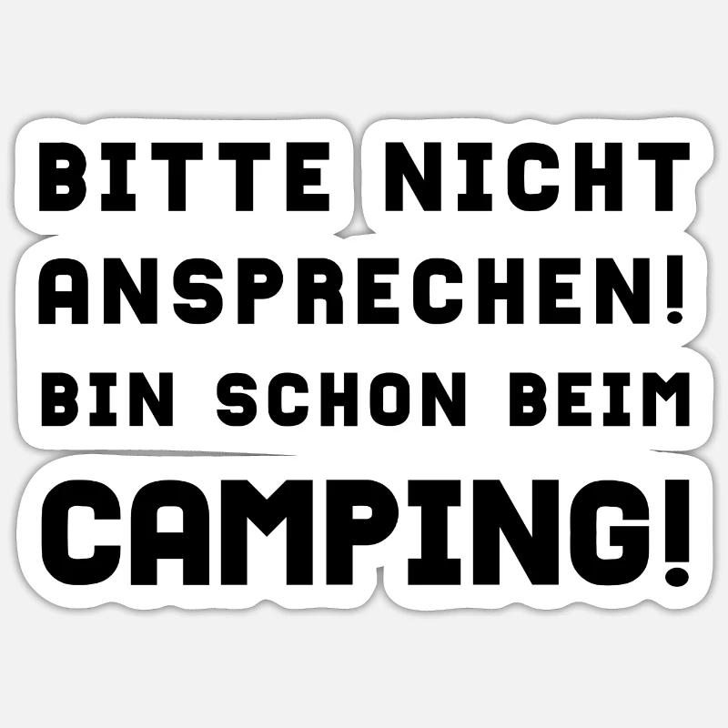 bitte nicht ansprechen camping - Sticker Größe S (10 x 10 cm) - Mattweiß