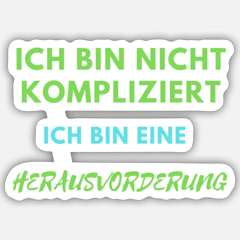 Ich BIN NICHT KOMPLIZIERT Sticker Größe S (10 x 10 cm)