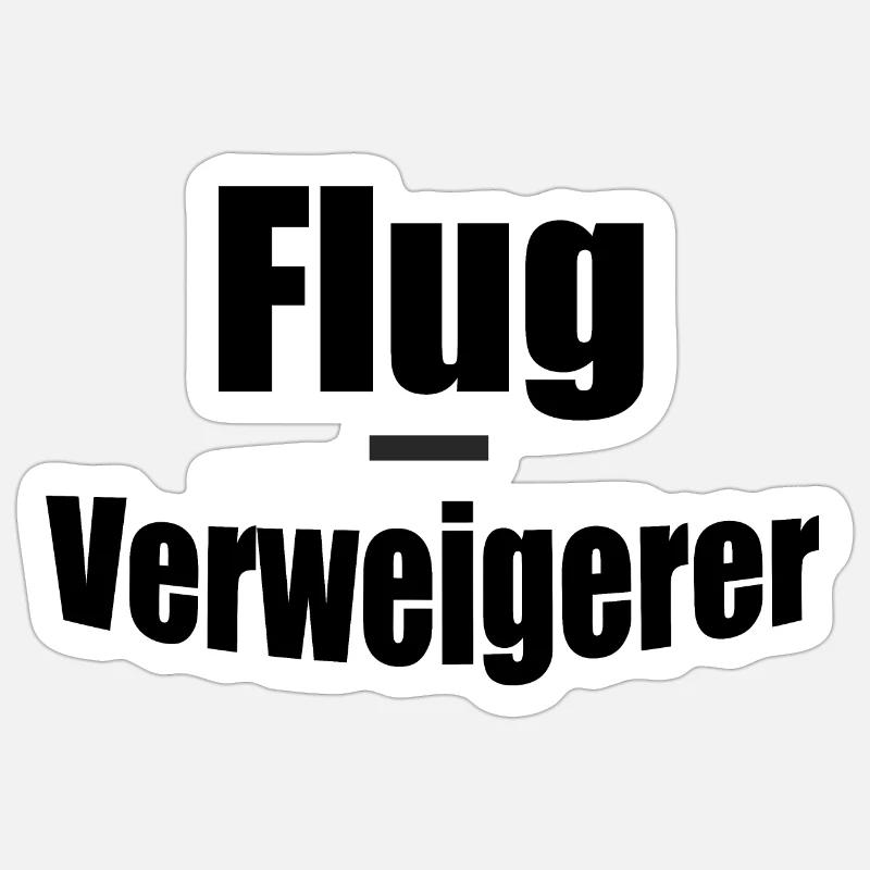 Flugverweigerer - Sticker Größe S (10 x 10 cm) - Mattweiß