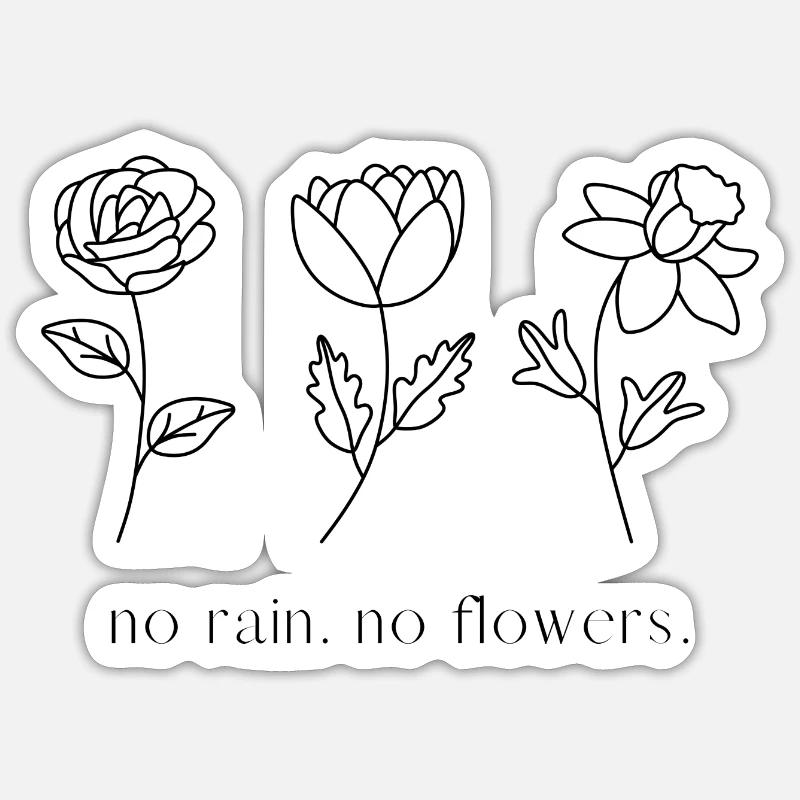 Pas de pluie pas de fleurs Sticker taille S (10 x 10 cm)