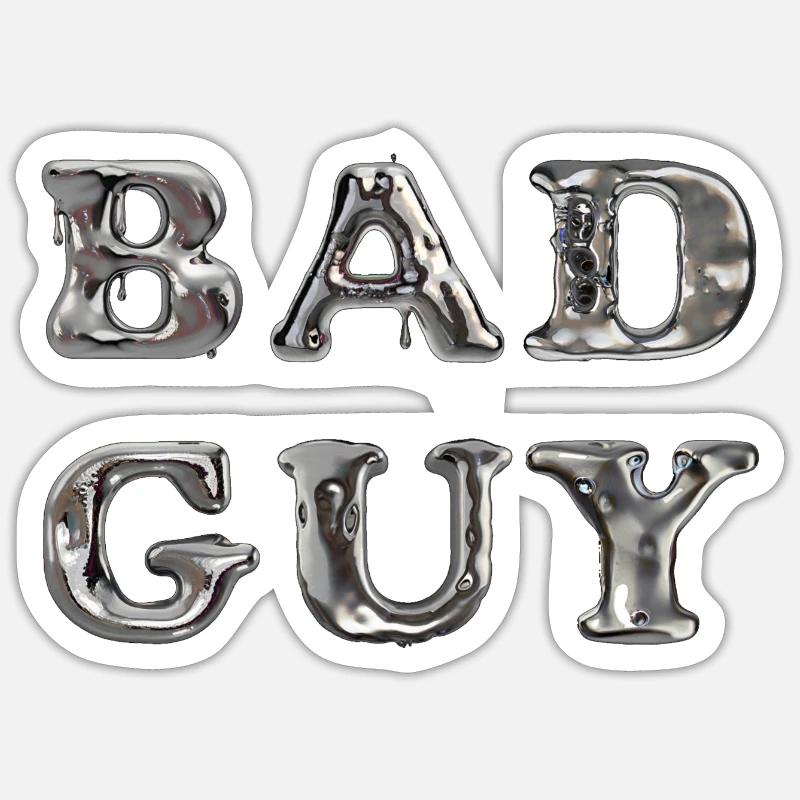 Bad Guy, strong guy - Sticker size S (10 x 10 cm) - white matte