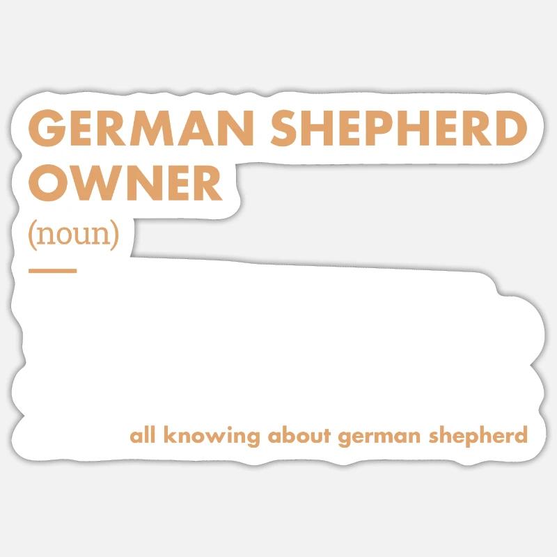 German Shepherd Owner Definition - Sticker size S (10 x 10 cm) - white matte