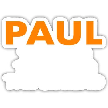 Paul Saying The Man The Myth The Legend - Sticker size S (10 x 10 cm) - white matte - Front