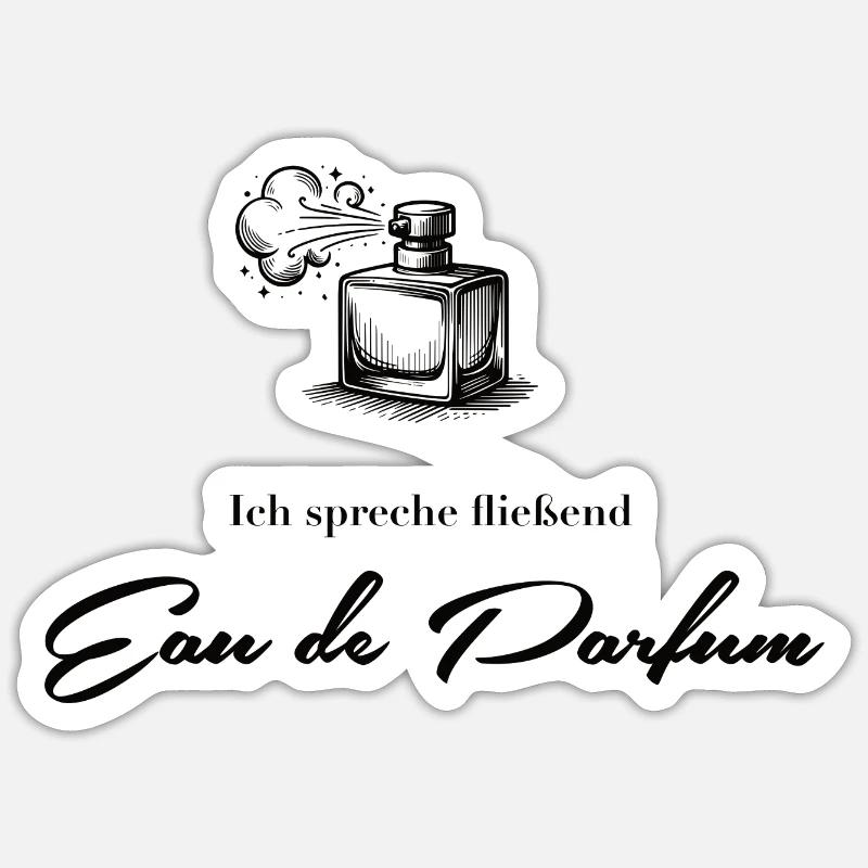 Ich spreche fließend Eau de Parfum - Sticker Größe S (10 x 10 cm) - Mattweiß