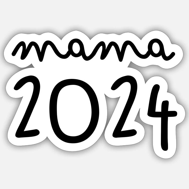 Mama 2024 Sticker Größe S (10 x 10 cm)