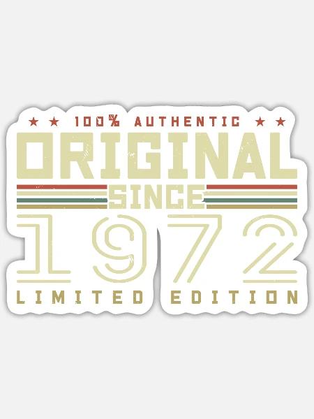Original 1972 Retro 1972 Geburtstagsgeschenk 1972 - Sticker Größe S (10 x 10 cm) - Mattweiß