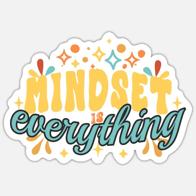 Mindset is everything Sticker size S (10 x 10 cm)