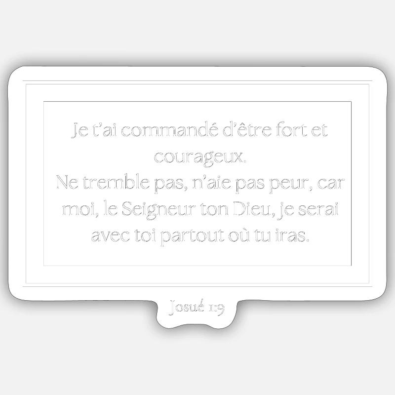 Josué 1.9 - Sticker taille S (10 x 10 cm) - blanc mat