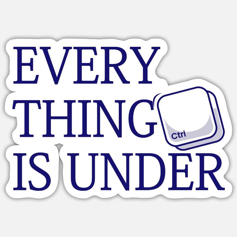 Alles steht unter Strg - Sticker Größe S (10 x 10 cm) - Mattweiß