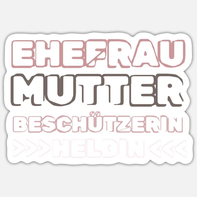 Ehefrau Mutter Beschützer Heldin Gattin Gemahlin Sticker Größe S (10 x 10 cm)
