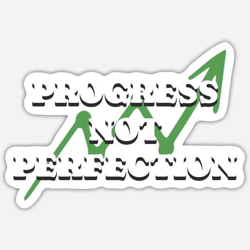 Progress Not Perfection Persönlichkeitsentwicklung - Sticker Größe S (10 x 10 cm) - Mattweiß