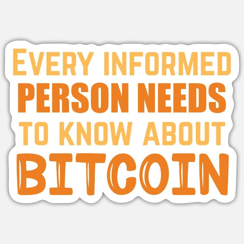 Bitcoin Informed Sticker Größe S (10 x 10 cm)