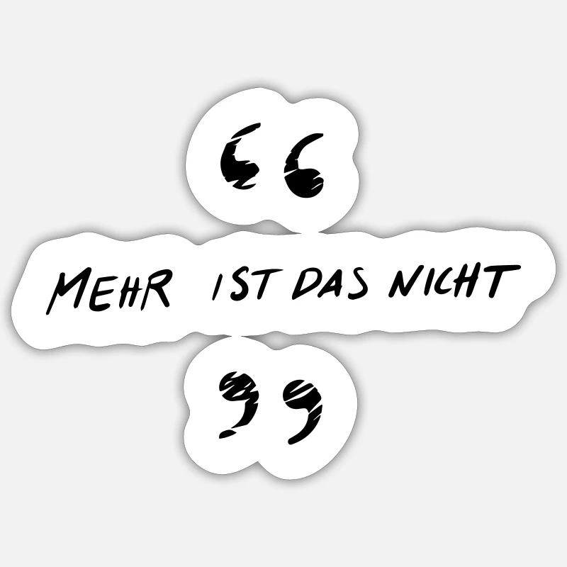 That's all it is - Sticker size S (10 x 10 cm) - white matte