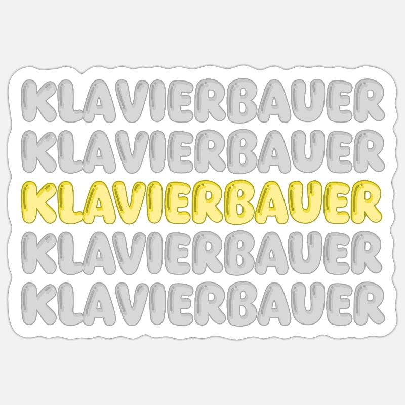 Work as a piano maker Sticker size S (10 x 10 cm)