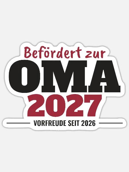 Befördert zur Oma 2027 - Sticker Größe S (10 x 10 cm) - Mattweiß