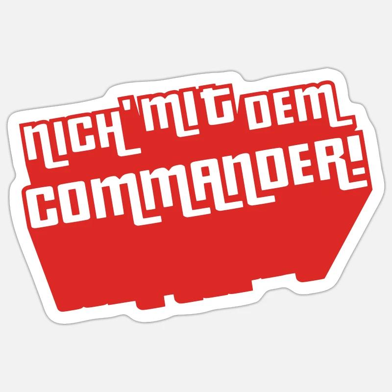 Not with the Commander! - Sticker size S (10 x 10 cm) - white matte