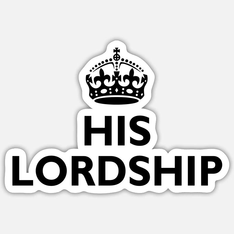 His lordship Sticker size S (10 x 10 cm)