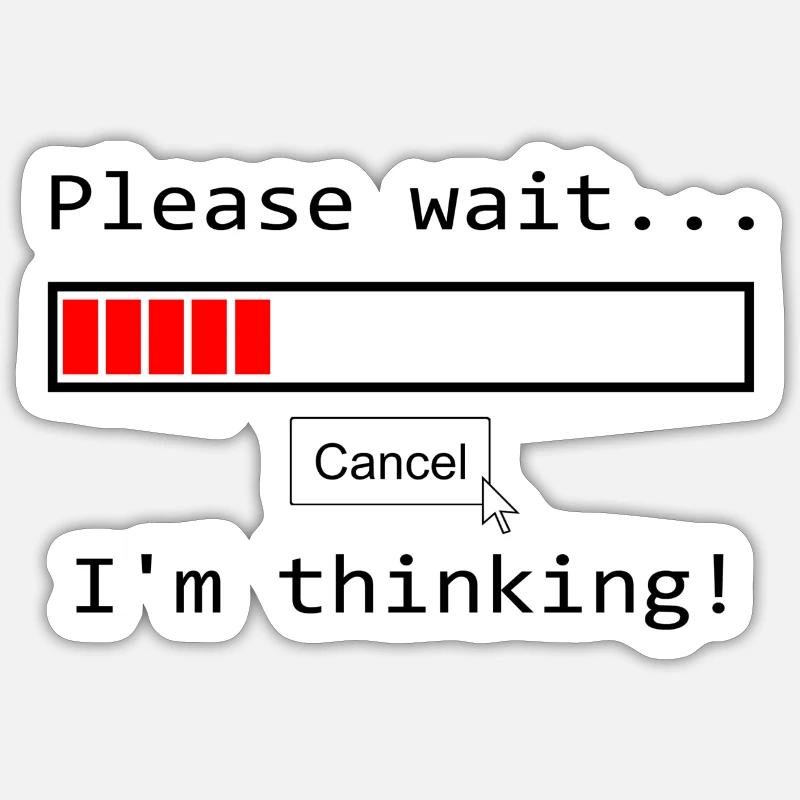 Please wait - Sticker size S (10 x 10 cm) - white matte