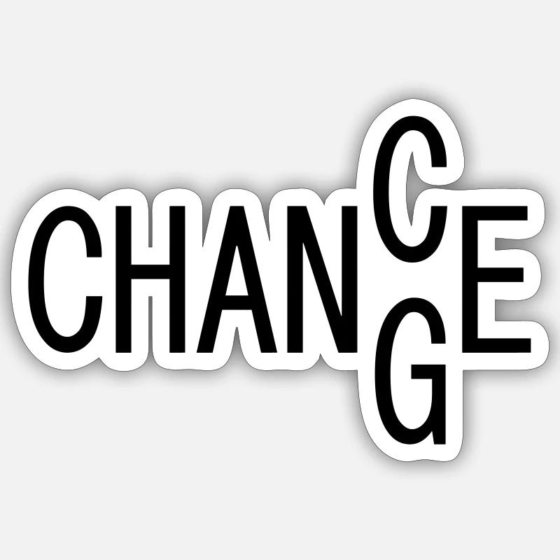 CHANCE / CHANGE, Motivation - Sticker Größe S (10 x 10 cm) - Mattweiß