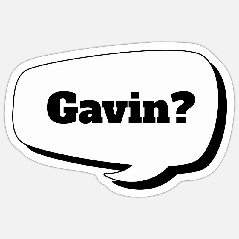 Gavin? - Sticker taille S (10 x 10 cm) - blanc mat